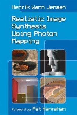 Realistic Image Synthesis Using Photon Mapping book