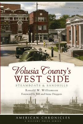 Volusia County's West Side by Ronald Williamson