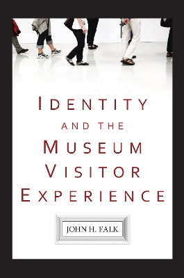 Identity and the Museum Visitor Experience book