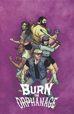 Burn the Orphanage Volume 2: Reign of Terror book