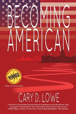 Becoming American: A Political Memoir book
