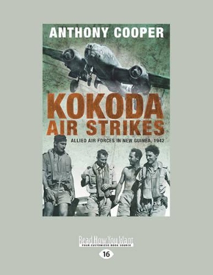 Kokoda Air Strikes: Allied Air Forces in New Guinea, 1942 book