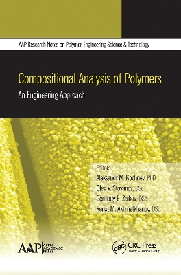 Compositional Analysis of Polymers: An Engineering Approach by Aleksandr M. Kochnev