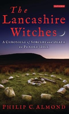 Lancashire Witches by Philip C. Almond