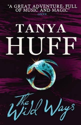 The Wild Ways by Tanya Huff