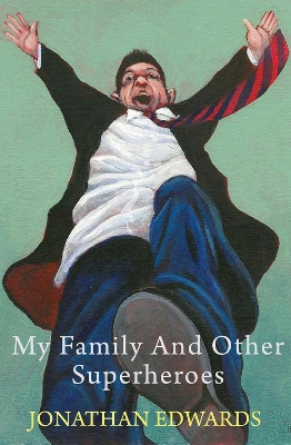 My Family and Other Superheroes book