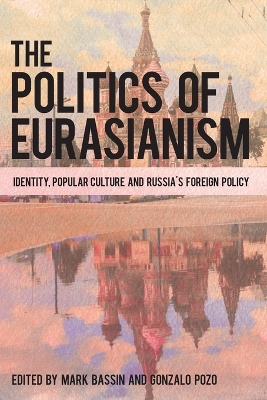 Politics of Eurasianism book