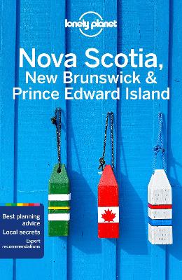 Lonely Planet Nova Scotia, New Brunswick & Prince Edward Island book