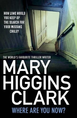 Where Are You Now? by Mary Higgins Clark