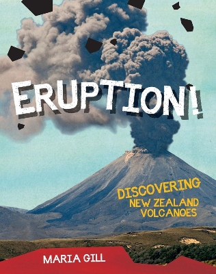 Eruption: Discovering New Zealand Volcanoes book
