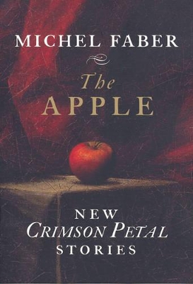 The Apple by Michel Faber