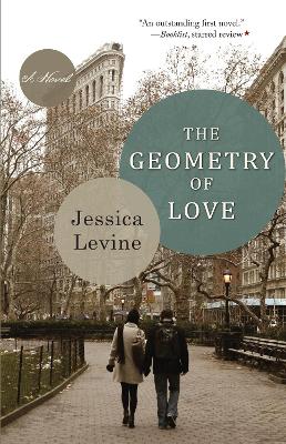 The Geometry of Love: A Novel book