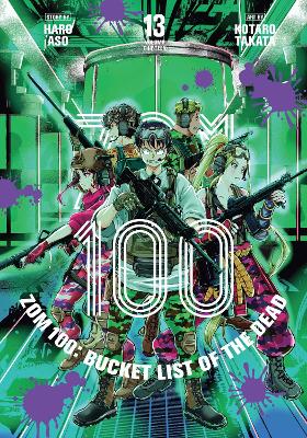 Zom 100: Bucket List of the Dead, Vol. 13: Volume 13 book