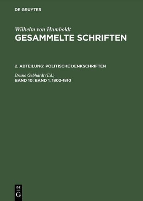 Gesammelte Schriften, Band 10, Band 1. 1802-1810 book