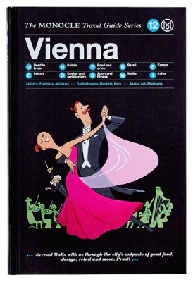 Vienna: The Monocle Travel Guide Series book