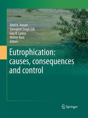 Eutrophication: causes, consequences and control book