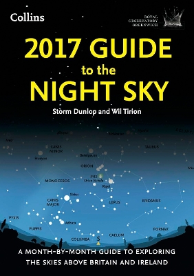 2017 Guide to the Night Sky by Storm Dunlop