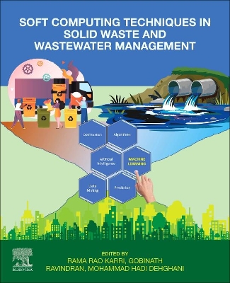 Soft Computing Techniques in Solid Waste and Wastewater Management book