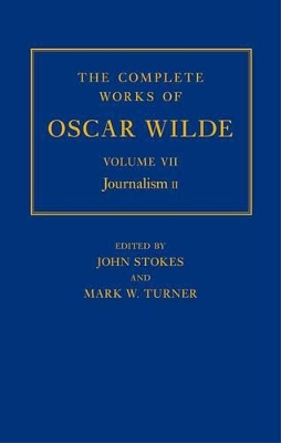 The Complete Works of Oscar Wilde by John Stokes