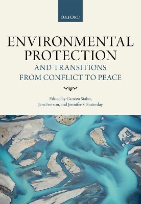 Environmental Protection and Transitions from Conflict to Peace book