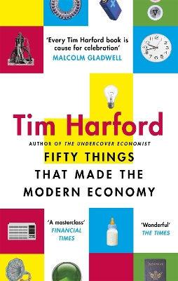 Fifty Things that Made the Modern Economy book