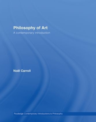 Philosophy of Art by Noël Carroll