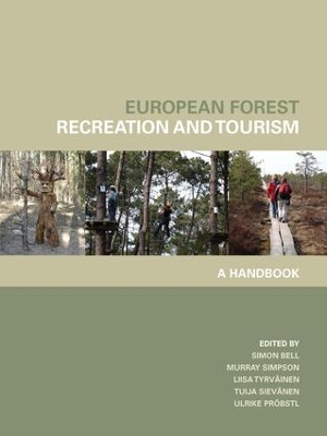 European Forest Recreation and Tourism by Simon Bell