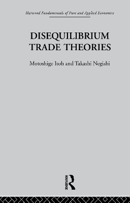 Disequilibrium Trade Theories by M. Itoh