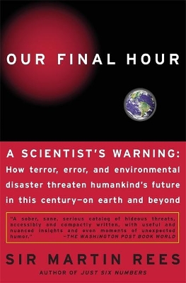 Our Final Hour by Martin Rees