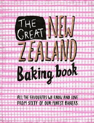 Great New Zealand Baking Book book
