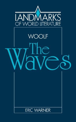 Virginia Woolf: The Waves by Virginia Woolf