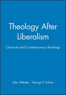 Theology After Liberalism by John Webster