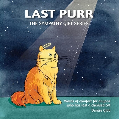 Last Purr: The Sympathy Gift Series book