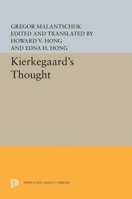 Kierkegaard's Thought by Gregor Malantschuk