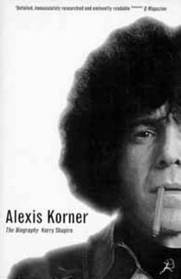 Alexis Korner: Blues is Where You Hear it book