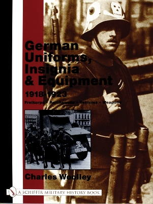 German Uniforms, Insignia & Equipment 1918-1923 book