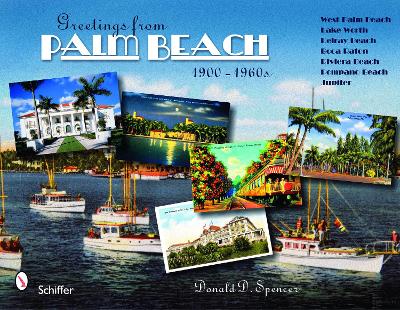 Greetings from Palm Beach, Florida, 1900-1960s book