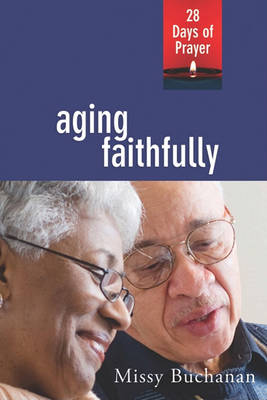 Aging Faithfully book