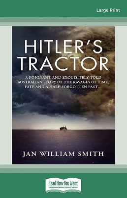Hitler's Tractor by Jan William Smith