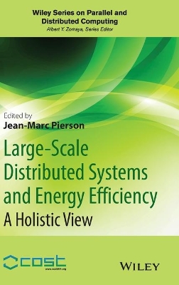 Large-Scale Distributed Systems and Energy Efficiency book