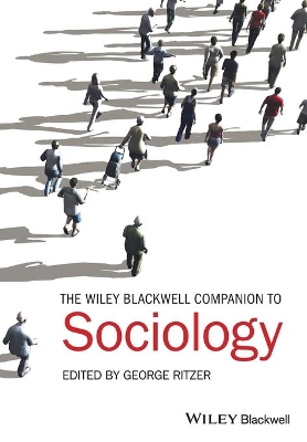 Wiley-Blackwell Companion to Sociology by George Ritzer