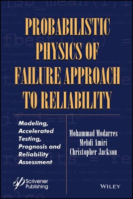 Probabilistic Physics of Failure Approach to Reliability book