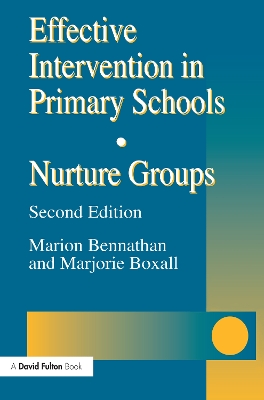 Effective Intervention in Primary Schools by Marion Bennathan