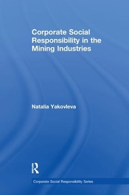 Corporate Social Responsibility in the Mining Industries book