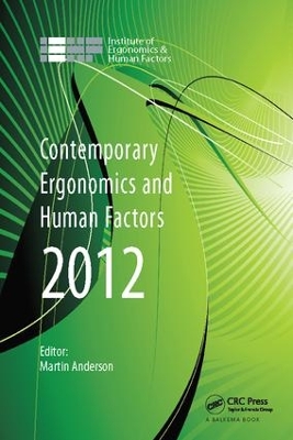 Contemporary Ergonomics and Human Factors 2012 by Martin Anderson