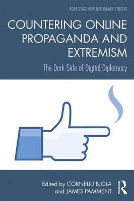 Countering Online Propaganda and Extremism by Corneliu Bjola