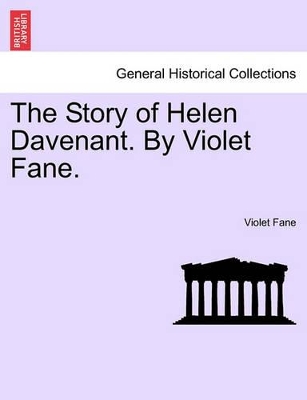 The Story of Helen Davenant. by Violet Fane. book