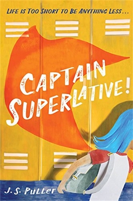 Captain Superlative by J.S. Puller