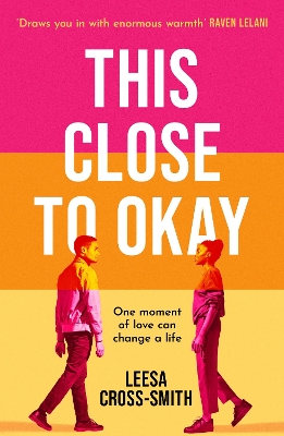 This Close to Okay book