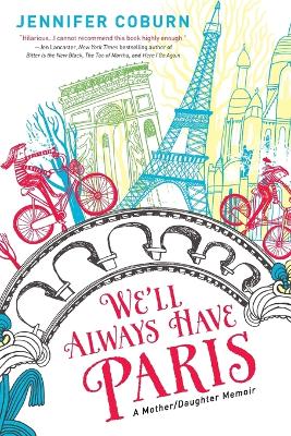 We'll Always Have Paris book